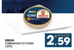 SeBón Supermercati Sebon formaggio di fossa l'etto offerta