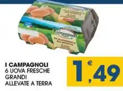 SeBón Supermercati I campagnoli 6 uova fresche grandi allevate a terra offerta
