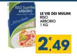 SeBón Supermercati Le vie dei mulini riso arborio offerta