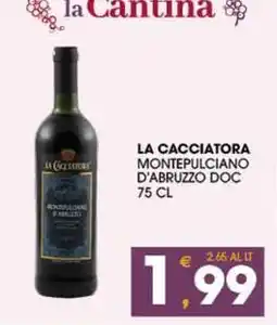 SeBón Supermercati La cacciatora montepulciano d'abruzzo doc offerta