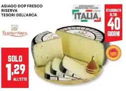 Panorama Asiago dop fresco riserva TESORI DELL'ARCA offerta