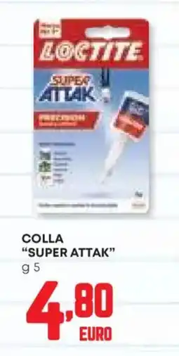 Panorama Colla "super attak" LOCTITE offerta