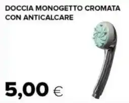 Oasi Doccia monogetto cromata con anticalcare offerta