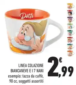 Conad Superstore Linea colazione biancaneve e 17 nani offerta