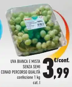 Conad Superstore Uva bianca e mista senza semi conad percorso qualità offerta