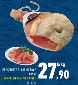 Conad Superstore Prosciutto di parma d.o.p. CONAD offerta