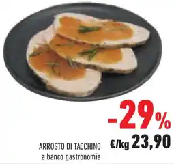 Conad Superstore Arrosto di tacchino offerta