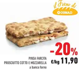 Conad Superstore Pinsa farcita prosciutto cotto e mozzarella offerta