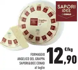 Conad Superstore Formaggio angelico del grappa SAPORI&IDEE CONAD offerta