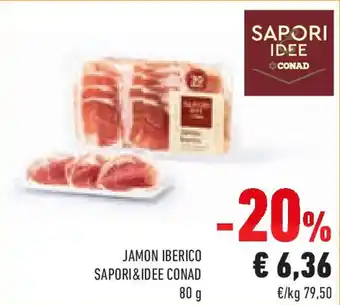 Conad Superstore Jamon iberico SAPORI&IDEE CONAD offerta