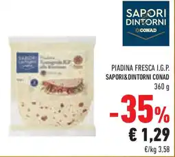 Conad Superstore Piadina fresca I.G.P. SAPORI&DINTORNI CONAD offerta