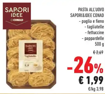 Conad Superstore Pasta all'uovo SAPORI&IDEE CONAD offerta