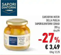 Conad Superstore Carciofini interi della puglia SAPORI&DINTORNI CONAD offerta