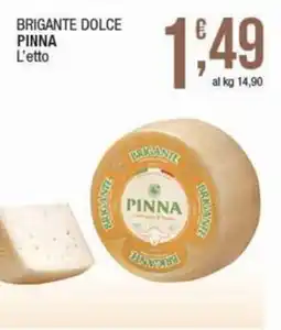 Sidis Brigante dolce PINNA offerta