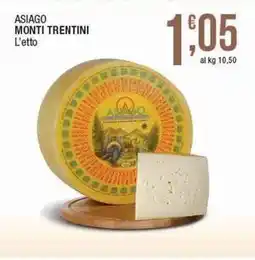 Sidis Asiago MONTI TRENTINI offerta