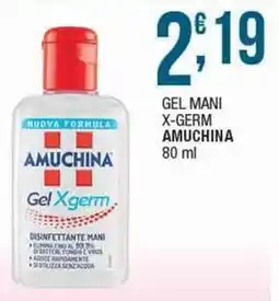 Sidis Gel mani x-germ AMUCHINA offerta