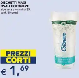 Esselunga Dischetti maxi ovali COTONEVE offerta