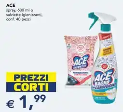 Esselunga ACE spray, o salviette igienizzanti offerta