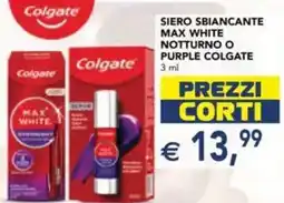 Esselunga Siero sbiancante max white notturno o purple COLGATE offerta
