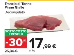 Carrefour Trancio Di Tonno Pinne Gialle offerta