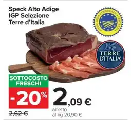 Carrefour Speck Alto Adige IGP Selezione Terre d’Italia offerta