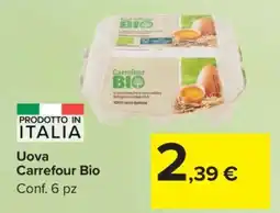 Carrefour Uova Carrefour Bio offerta