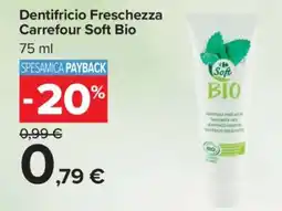 Carrefour Dentifricio Freschezza Carrefour Soft Bio offerta