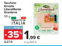Carrefour Tacchino Arrosto LiberaMente Granterre offerta