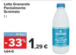 Carrefour Latte Granarolo Parzialmente Scremato offerta