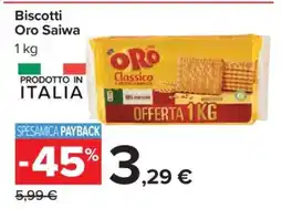 Carrefour BISCOTTI ORO SAIWA offerta
