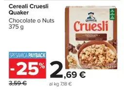 Carrefour Cereali Cruesli Quaker offerta