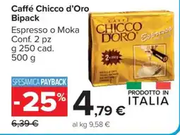 Carrefour Caffé Chicco d’Oro Bipack offerta