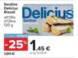 Carrefour Sardine Delicius Rizzoli offerta