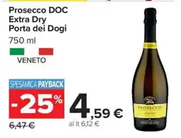 Carrefour Prosecco DOC Extra Dry Porta dei Dogi offerta
