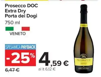 Carrefour Prosecco DOC Extra Dry Porta dei Dogi offerta