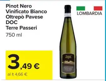 Carrefour Pinot Nero Vinificato Bianco Oltrepò Pavese DOC Terre Passeri offerta