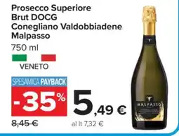 Carrefour Prosecco Superiore Brut DOCG Conegliano Valdobbiadene Malpasso offerta