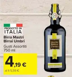Carrefour Birra Mastri Birrai Umbri offerta
