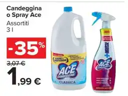 Carrefour Candeggina o Spray Ace offerta