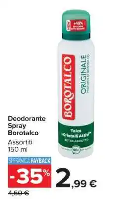 Carrefour Deodorante spray Borotalco offerta