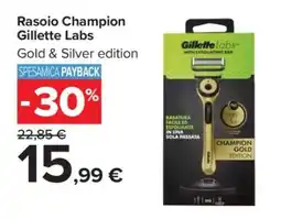 Carrefour Rasoio Champion Gillette Labs offerta