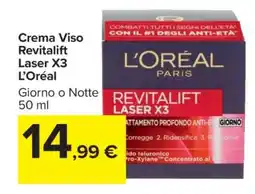 Carrefour Crema Viso Revitalift Laser X3 L’Oréal offerta