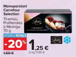 Carrefour Monoporzioni Carrefour Selection offerta