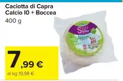 Carrefour Caciotta di Capra Calcio IO + Boccea offerta