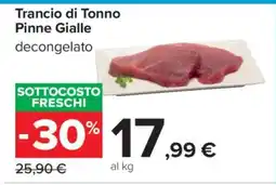 Carrefour Trancio Di Tonno Pinne Gialle offerta