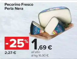Carrefour Pecorino Fresco Perla Nera offerta