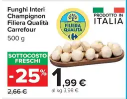 Carrefour Funghi Interi Champignon Filiera Qualità Carrefour offerta
