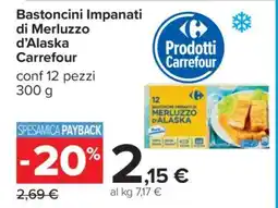 Carrefour Bastoncini Impanati di Merluzzo d’Alaska Carrefour offerta