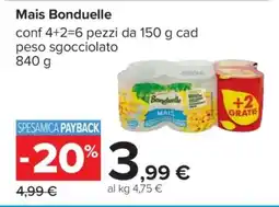 Carrefour Mais BONDUELLE offerta