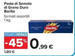 Carrefour Pasta di Semola di Grano Duro Barilla offerta